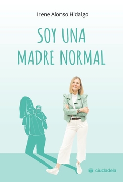 Soy una madre normal