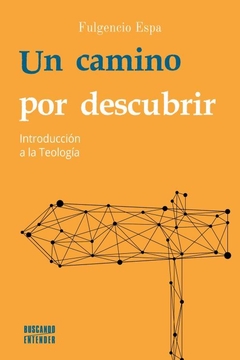 Un camino por descubrir