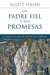 Un padre fiel a sus promesas