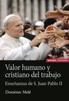 Valor humano y cristiano del trabajo