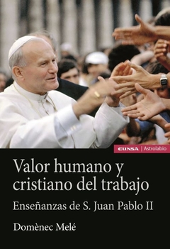 Valor humano y cristiano del trabajo