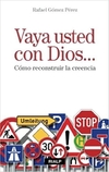 Vaya usted con Dios