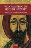 Vida y misterio de Jesús de Nazaret