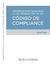 Criterios para la elaboración de un Cód. de Compliance