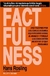 Factfulness. Diez razones por las que estamos equivocados sobre el mundo - comprar online