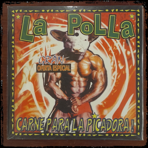 LA POLLA RECORDS - Carne Pa La Picadora - Ed ARG Vinilo / LP