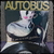 AUTOBUS - El Amor Es Un Sueño Americano - Ed ARG 1987 Vinilo / LP