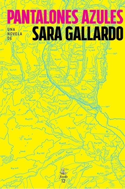 PANTALONES AZULES - Gallardo, Sara