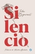 SILENCIO - Biguenet, John