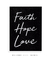 Quadro Decorativo Faith hope love - comprar online