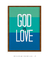 Quadro Decorativo God is love na internet