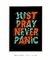 Quadro Decorativo Never Panic