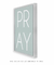 Quadro Decorativo Pray - loja online