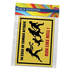 Placa In Case Of Zombie Attack Run Like Hell - 20 x 15 cm - comprar online
