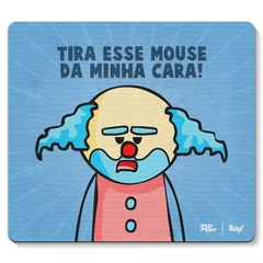 Mouse pad DrPepper - Paiaço Tire esse mouse da minha cara