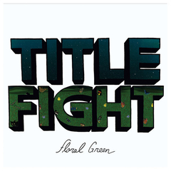 TITLE FIGHT - FLORAL GREEN - DIGIPAK