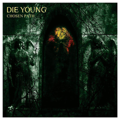 DIE YOUNG - CHOSEN PATCH - CD