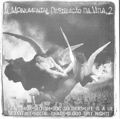 A MONUMENTAL DESTRUIÇÃO DA VIDA 2 - CD
