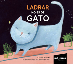 Ladrar no es de gato