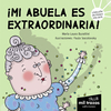 Mi abuela es extraordinaria! - mil.trazos