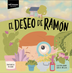 El deseo de Ramón