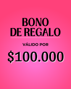 Bono de Regalo Digital $100.000