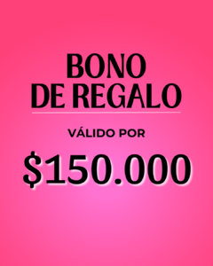 Bono de Regalo Digital $150.000