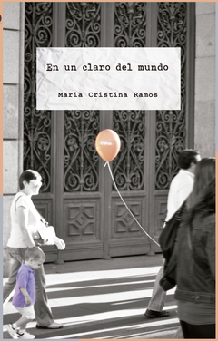 En Un Claro Del Mundo - María Cristina Ramos