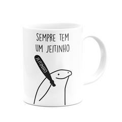 Caneca Flork Meme Sempre Tem um Jeitinho na internet