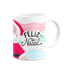 Caneca Que Seu HoHoHo Seja Repleto de HaHaHa Papai Noel - Mai Personalizados