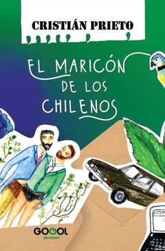 EL MARICÓN DE LOS CHILENOS / CRISTIÁN PRIETO