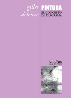 PINTURA. El concepto de diagrama - Gilles Deleuze