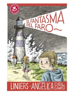 El fantasma del faro - Liniers y A. del Campo