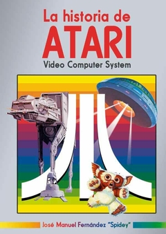 La historia de Atari Video Computer System - José Manuel Fernández