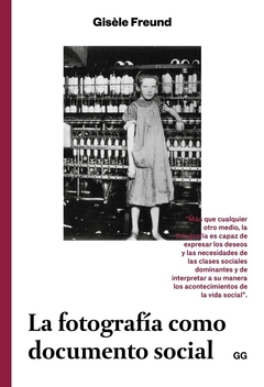 La fotografía como documento social - Gisèle Freund