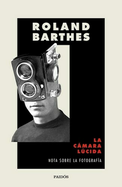 La cámara lúcida - Roland Barthes