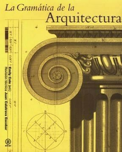 La gramática de la arquitectura - Emily Cole (ed.)