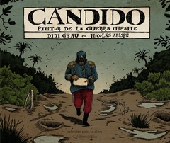 Cándido. Pintor de la guerra - Didi Grau / Nicolás Arispe