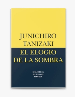 El elogio de la sombra - Junichiro Tanizaki - comprar online