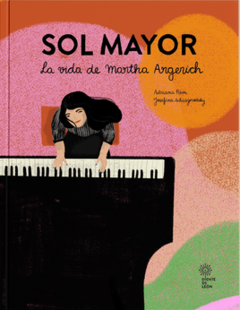 Sol Mayor, la vida de Martha Argerich