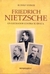 FRIEDRICH NIETZSCHE, UN LUCHADOR CONTRA SU ÉPOCA