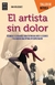 EL ARTISTA SIN DOLOR