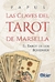 LAS CLAVES DEL TAROT DE MARSELLA