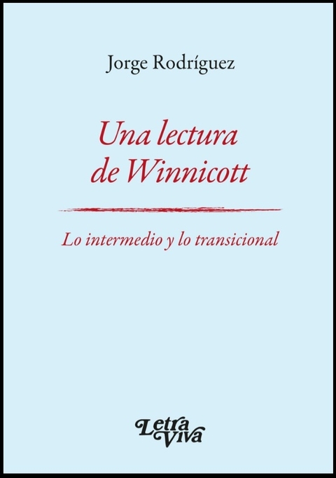 UNA LECTURA DE WINNICOTT