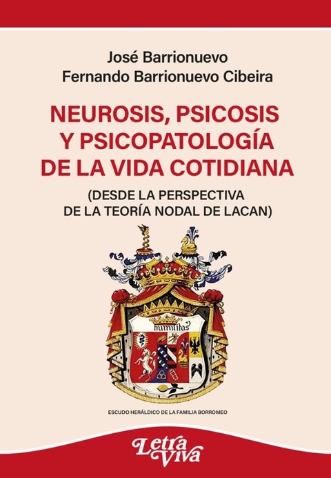 NEUROSIS, PSICOSIS Y PSICOPATOLOGÍA DE LA VIDA COTIDIANA