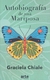 AUTOBIOGRAFÍA DE UNA MARIPOSA