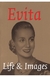 EVITA LIFE & IMAGES