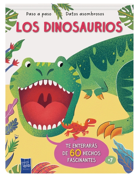 PASO A PASO - DATOS ASOMBROSOS: LOS DINOSAURIOS