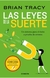 LAS LEYES DE LA SUERTE