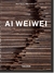 AI WEIWEI